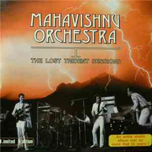 Mahavishnu Orchestra - The Lost Trident Sessions
