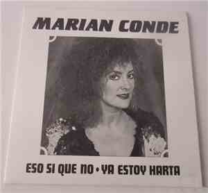 Marian Conde - Eso Si Que No / Ya Estoy harta