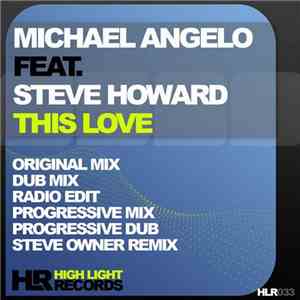 Michael Angelo  feat. Steve Howard  - This Love