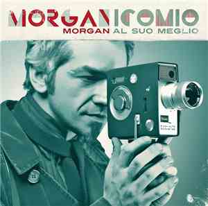 Morgan  - Morganicomio (Morgan Al Suo Meglio)