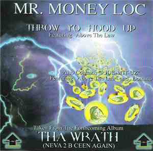 Mr. Money Loc - Throw Your Hood Up