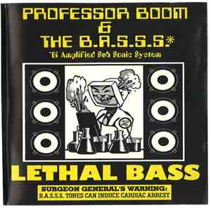 Professor Boom & The B.A.S.S.S. - Lethal Bass