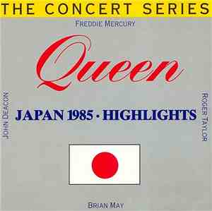 Queen - Japan 1985 Highlights