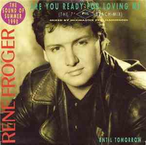 René Froger - Are You Ready For Loving Me