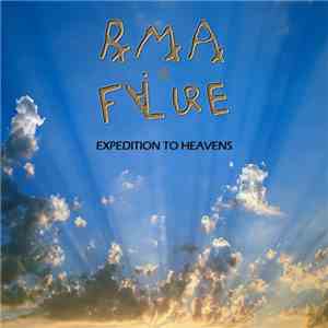 RxMxAx & Failure  - Expedition To Heavens