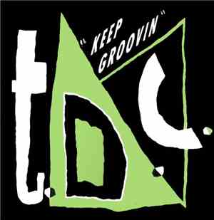 T.D.C. - Keep Groovin