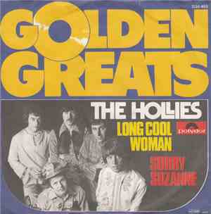 The Hollies - Long Cool Woman / Sorry Suzanne