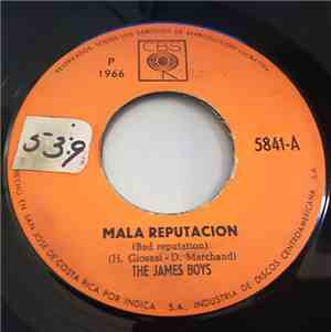 The James Boys  - Mala Reputacion (Bad Reputation) / Me Queda Mucho Por Apr ...