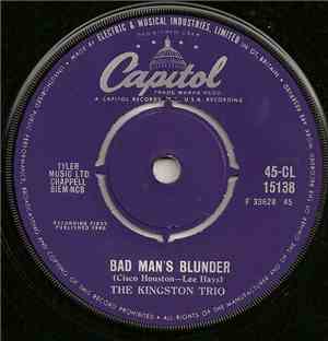 The Kingston Trio - Bad Mans's Blunder