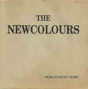 The Newcolours - MCMLXXXIX/At Home