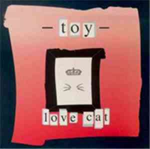 Toy  - Love Cat