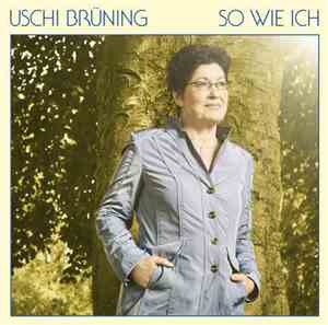 Uschi Brüning - So Wie Ich