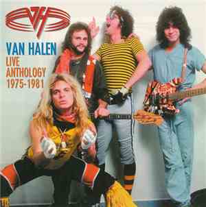 Van Halen - Live Anthology 1975 - 1981