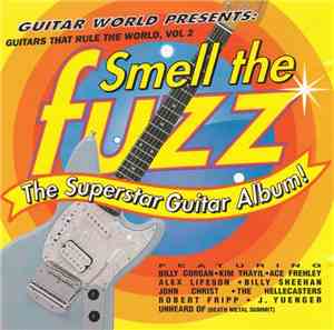 Various - Guitars That Rule The World Vol. 2: Smell The Fuzz/The Superstar  ...