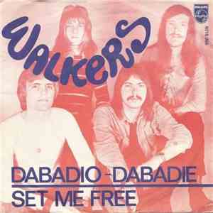Walkers - Dabadio - Dabadie / Set Me Free