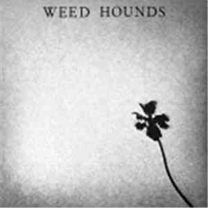 Weed Hounds - Beach Bummed