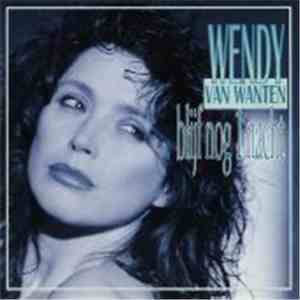 Wendy Van Wanten - Blijf Nog Eén Nacht