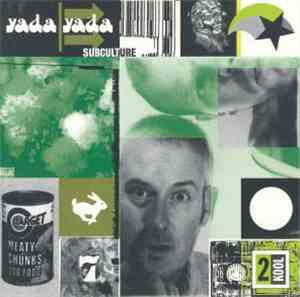 Yada Yada - Subculture