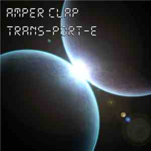 Amper Clap - TRANS-PORT-E