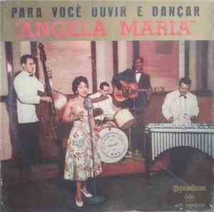 Angela Maria - Para Você Ouvir E Dançar