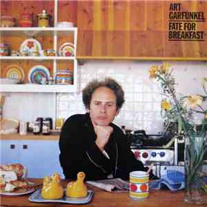 Art Garfunkel - Fate For Breakfast