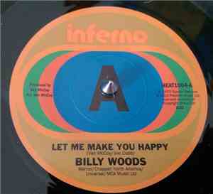 Billy Woods  / The Decisions - Let Me Make You Happy / I Can't Forget About ...
