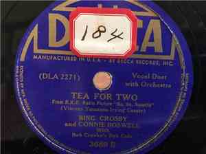 Bing Crosby E Connie Boswell - Tea For Two / Yes Indeed!