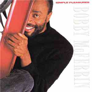 Bobby McFerrin - Simple Pleasures