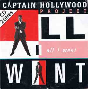 Captain Hollywood Project - All I Want