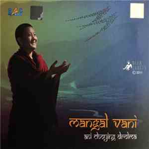 Chöying Drolma - Mangal Vani