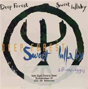 Deep Forest - Sweet Lullaby