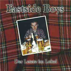 Eastside Boys - Der Letzte Im Lokal