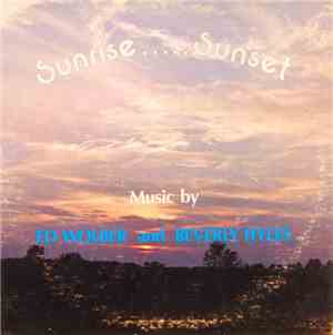 Ed Wolber And Beverly Hyles - Sunrise ..... Sunset