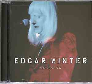 Edgar Winter - Take A Free Ride