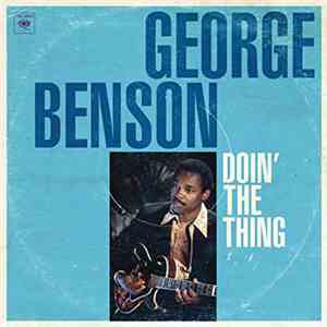 George Benson - Doin' The Thing