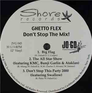 Ghetto Flex - Don't Stop The Mix
