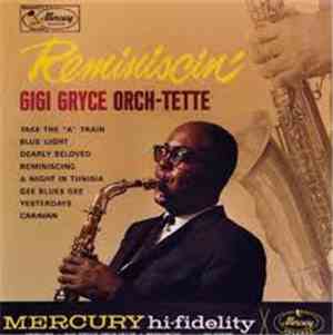 Gigi Gryce Orch-tette - Reminiscin'