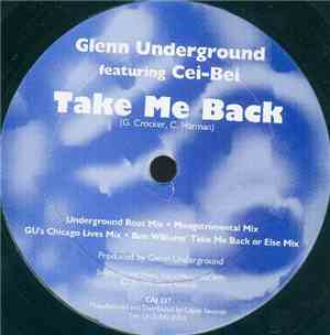 Glenn Underground Featuring Cei-Bei - Take Me Back