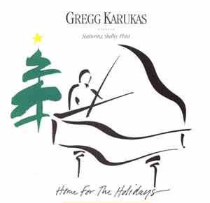 Gregg Karukas Featuring Shelby Flint - Home For The Holidays