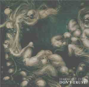 Harmony Dies - Don't Trust