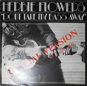 Herbie Flowers - Don't Take My Bass Away