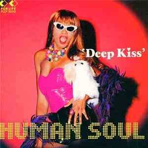 Human Soul - Deep Kiss