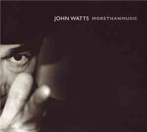 John Watts - Morethanmusic