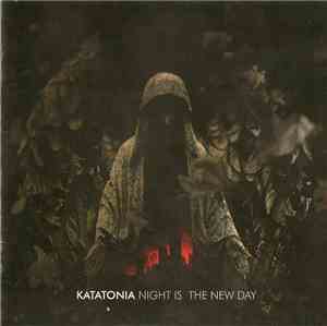 Katatonia - Night Is The New Day
