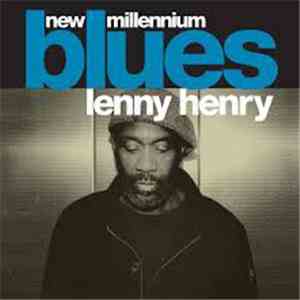Lenny Henry - New Millenium Blues