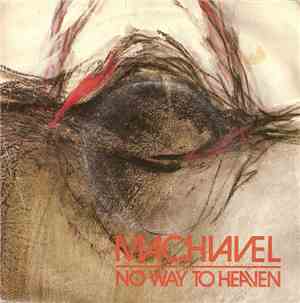 Machiavel - No Way To Heaven / Generation