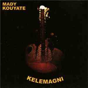 Mady Kouyate - Kelemagni
