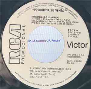 Miguel Gallardo - Muchachita / Como Un Gondolier