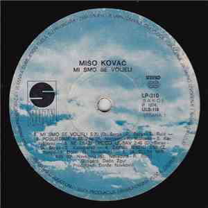 Mišo Kovač - Mi Smo Se Voljeli