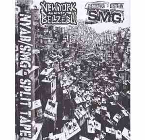 New York Against The Belzebu / SMG - Split Tape